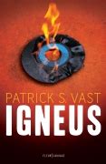 igneus s vast patrick Reader