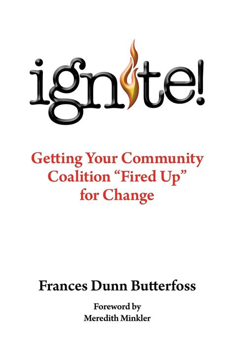 ignite getting your community coalition fired up for change Epub