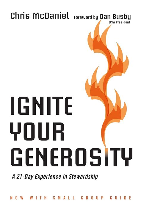 ignite your generosity a 21 day experience in stewardship Kindle Editon