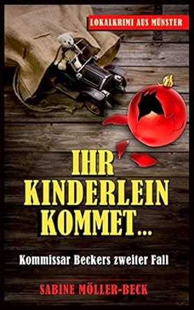 ihr kinderlein kommet kommissar beckers Reader