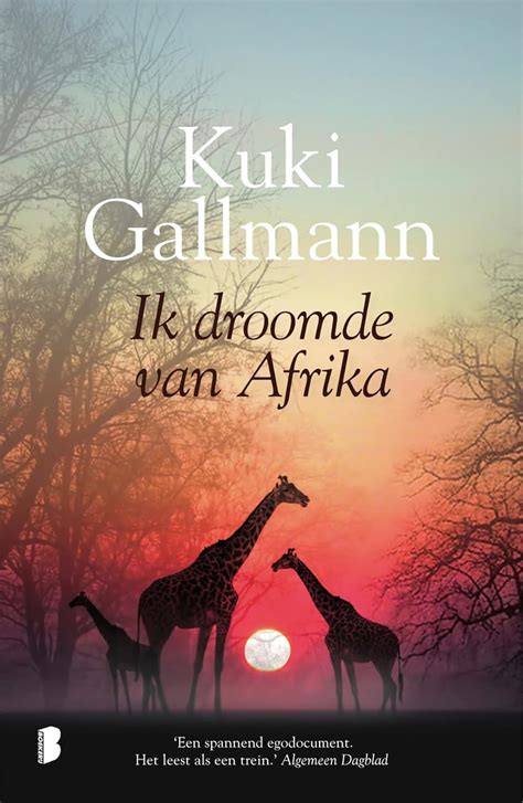 ik droomde van afrika autobiografie Kindle Editon