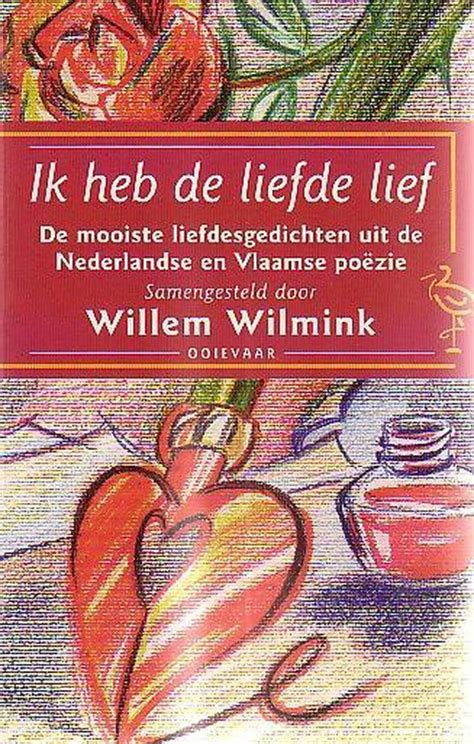 ik heb de liefde lief de mooiste liefdesgedichten uit de nederl en vlaamse poezie PDF