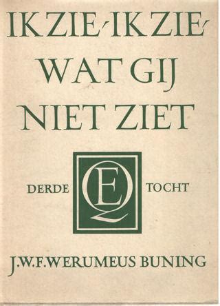 ik zie ik zie wat gij niet ziet een zwerftocht door ons land 3 dln PDF