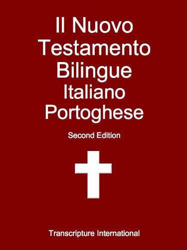il nuovo testamento bilingue italiano portoghese italian edition PDF