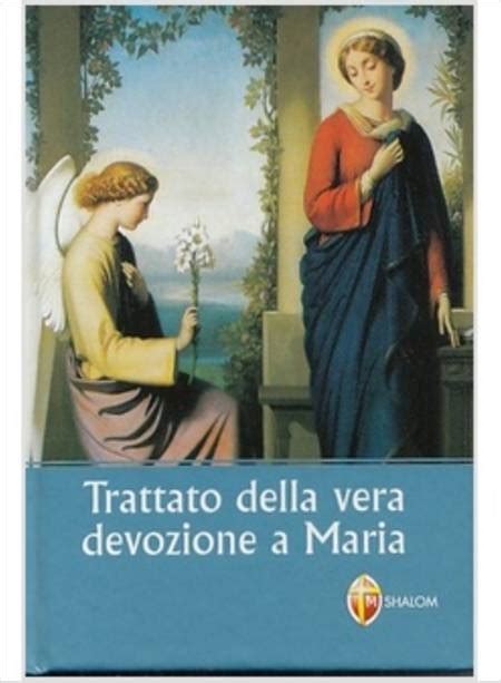 il trattato della vera devozione a maria il trattato della vera devozione a maria Doc