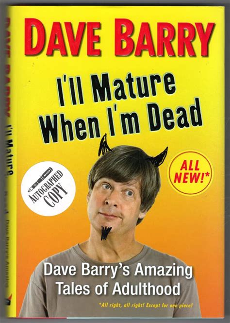 ill mature when im dead dave barrys amazing tales of adulthood Kindle Editon