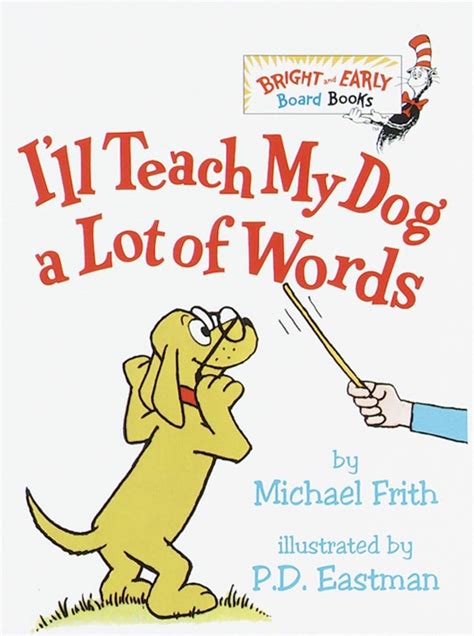 ill teach my dog a lot of words bright and early board bookstm Epub