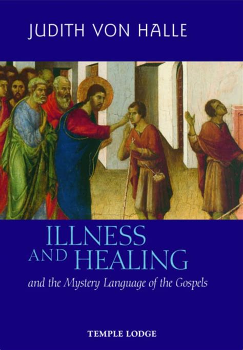 illness and healing and the mystery language of the gospels Doc