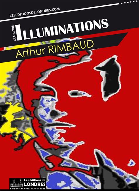 illuminations darthur rimbaud lecture duniversalis ebook Doc