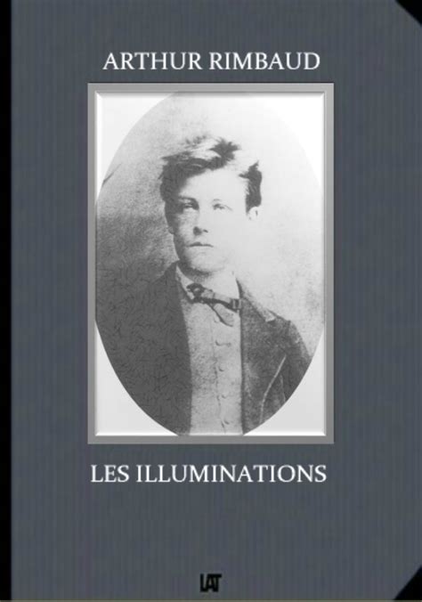 illuminations darthur rimbaud lecture duniversalis ebook Doc