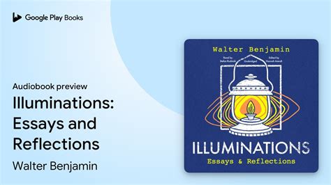 illuminations essays and reflections Doc