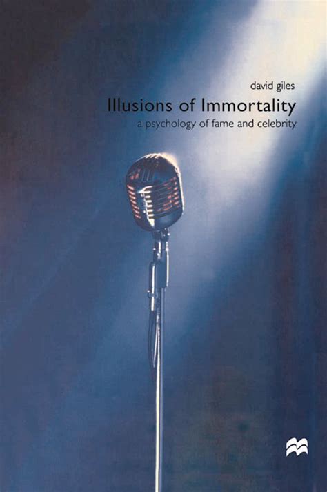 illusions of immortality a psychology of fame and celebrity Kindle Editon
