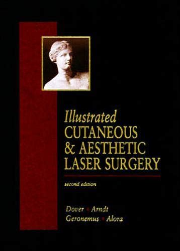 illustrated cutaneous and aesthetic laser surgery PDF
