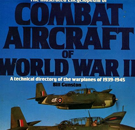 illustrated encyclopedia of combat aircraft of world war ii Reader