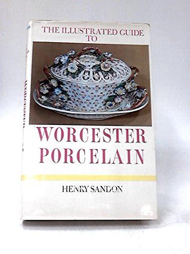 illustrated guide to worcester porcelain 1751 1793 Reader
