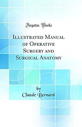 illustrated manual of operative surgery and surgical anatomy Doc