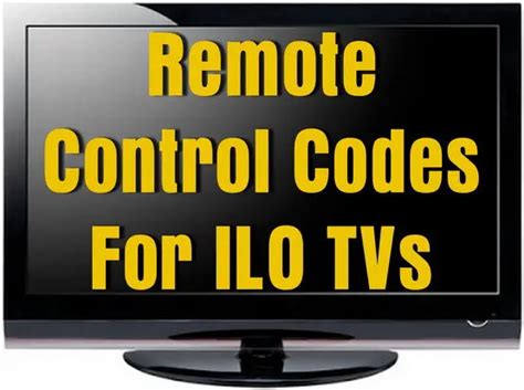 ilo tv remote codes Reader