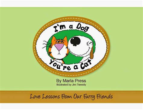 im a dog youre a cat love lessons from our furry friends Epub