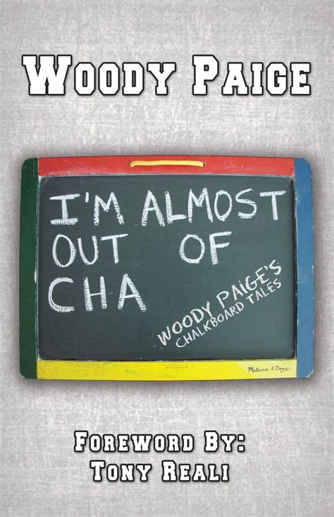 im almost out of cha woody paiges chalkboard tales Epub