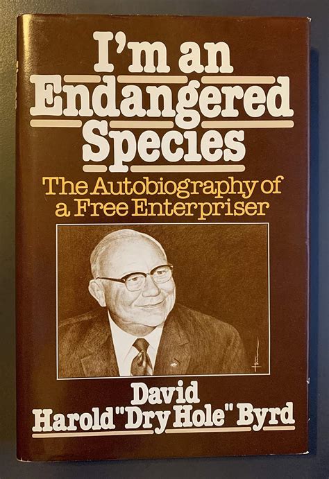 im an endangered species the autobiography of a free enterpriser PDF