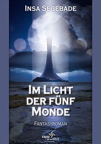 im licht fuenf monde fantasyroman PDF