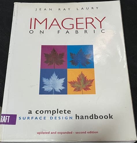 imagery on fabric a complete surface design handbook second edition PDF