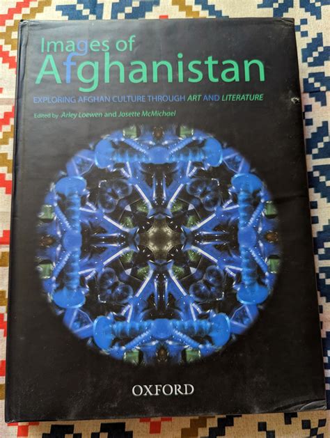 images of afghanistan exploring afghan culture through art and literature PDF