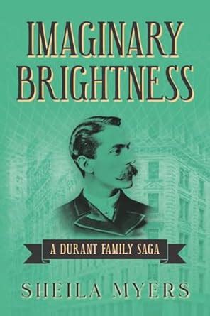 imaginary brightness a durant family saga Kindle Editon