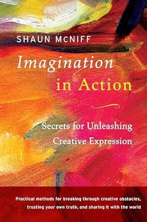 imagination in action secrets for unleashing creative expression Doc