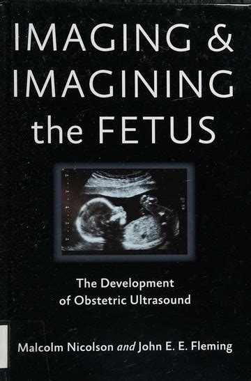 imaging and imagining the fetus imaging and imagining the fetus Epub