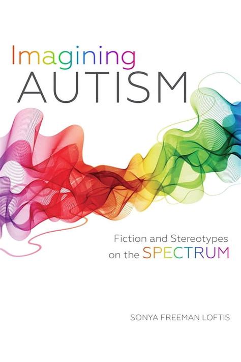 imagining autism fiction stereotypes spectrum Kindle Editon