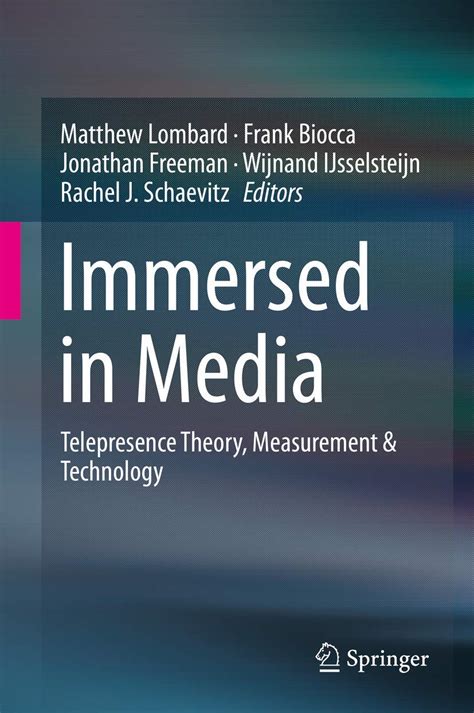 immersed in media telepresence theory measurement and technology Kindle Editon