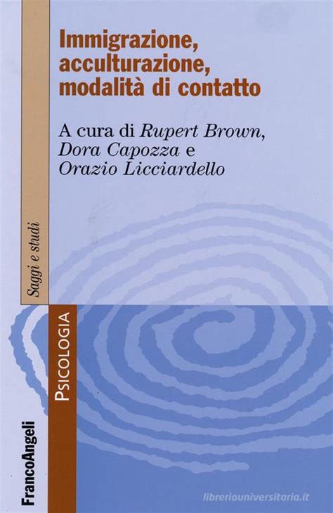 immigrazione acculturazione modalit di contatto immigrazione acculturazione modalit di contatto Reader