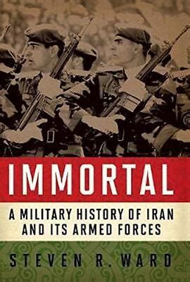 immortal a military history of iran and its armed forces Epub