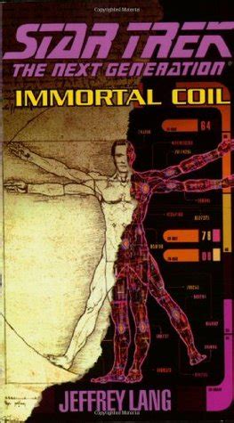 immortal coil star trek the next generation book 64 Doc