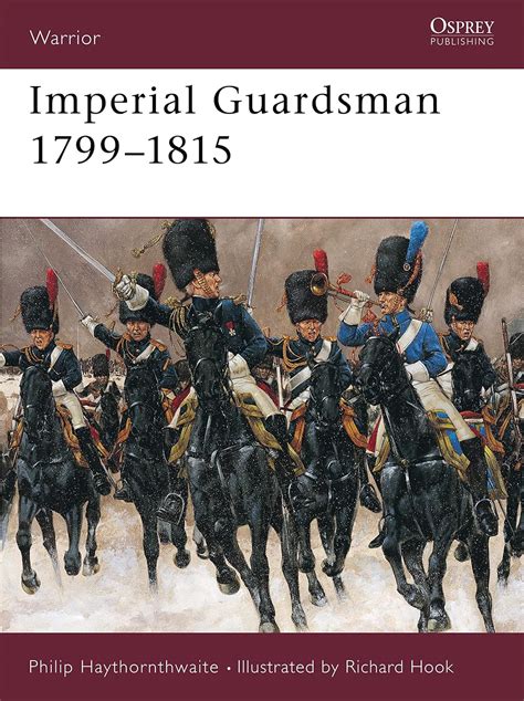imperial guardsman 1799 1815 warrior Epub