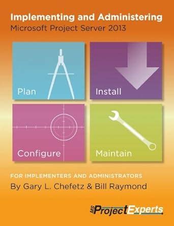 implementing and administering microsoft project server 2013 Epub