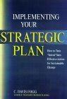 implementing your strategic plan how to turn intent into effective action for sustainable change Reader