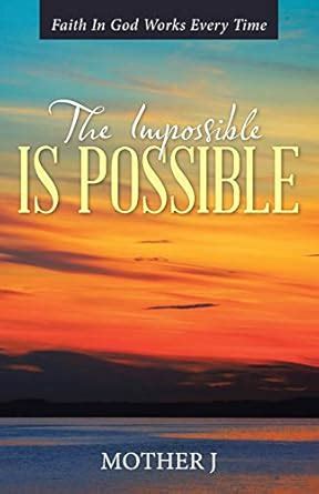 impossible possible faith works every Epub