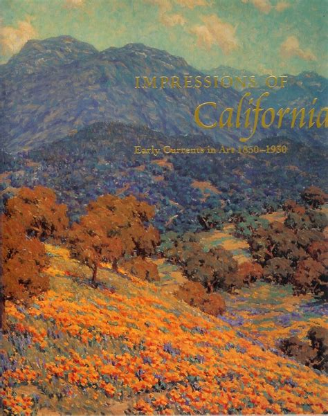 impressions of california early currents in art 1850 1930 Kindle Editon