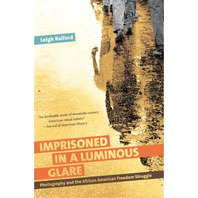 imprisoned in a luminous glare imprisoned in a luminous glare Epub