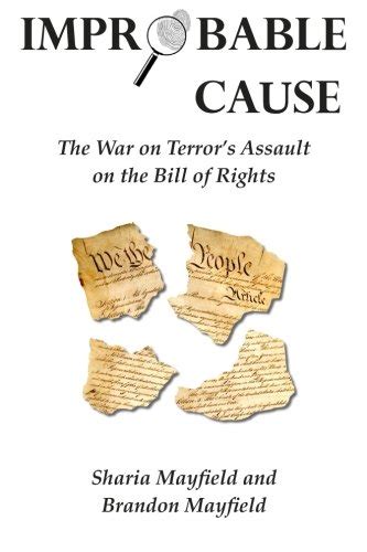 improbable cause the war on terrors assault on the bill of rights Reader