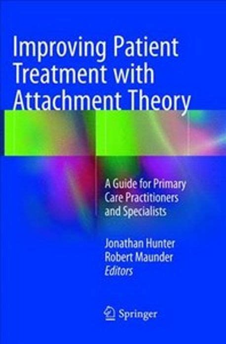 improving patient treatment attachment theory Kindle Editon