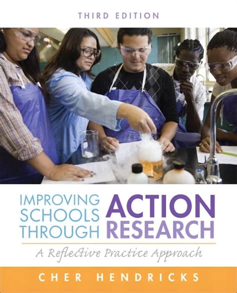 improving schools through action research a reflective practice approach 3rd edition Epub