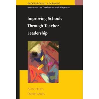 improving schools through teacher leadership Ebook Kindle Editon