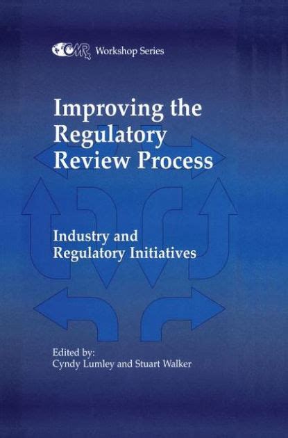 improving the regulatory review process improving the regulatory review process Epub