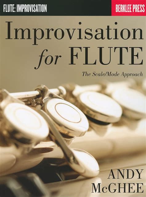 improvisation for flute the scale or mode approach PDF