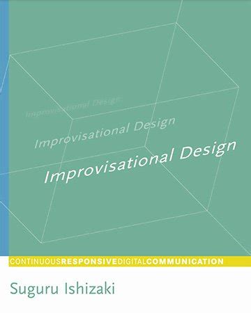 improvisational design continuous responsive digital communication PDF