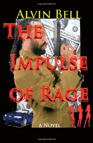 impulse rage mr alvin bell Kindle Editon