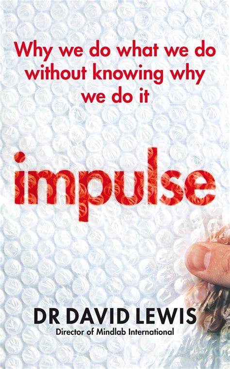 impulse why we do what we do without knowing why we do it PDF